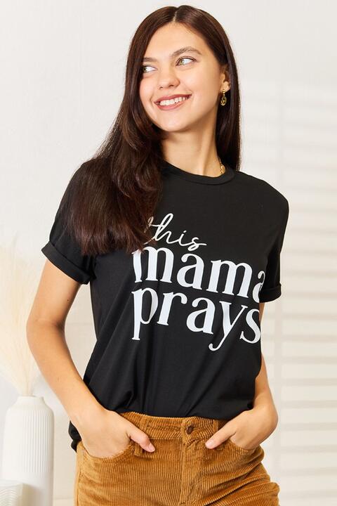 Simply Love THIS MAMA PRAYS T-Shirt